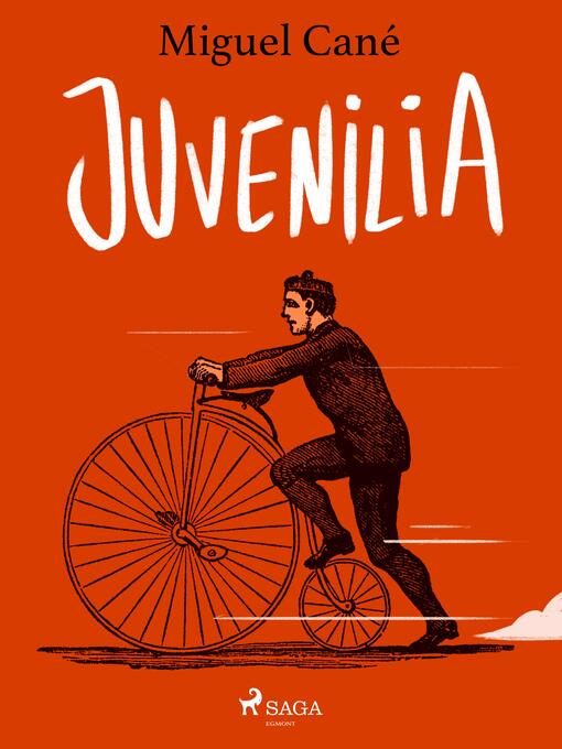 Title details for Juvenilia by Miguel Cané - Available